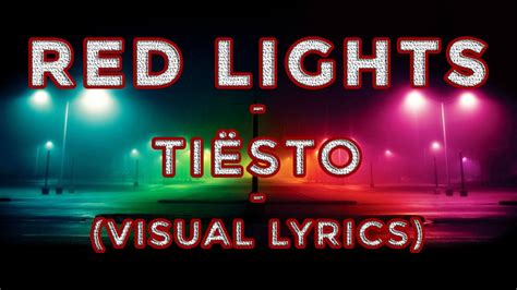 Red Lights by Tiësto Lyrics Meaning 